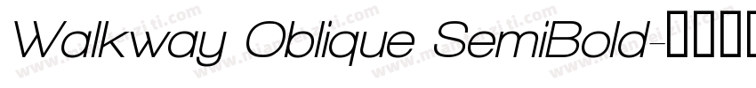 Walkway Oblique SemiBold字体转换